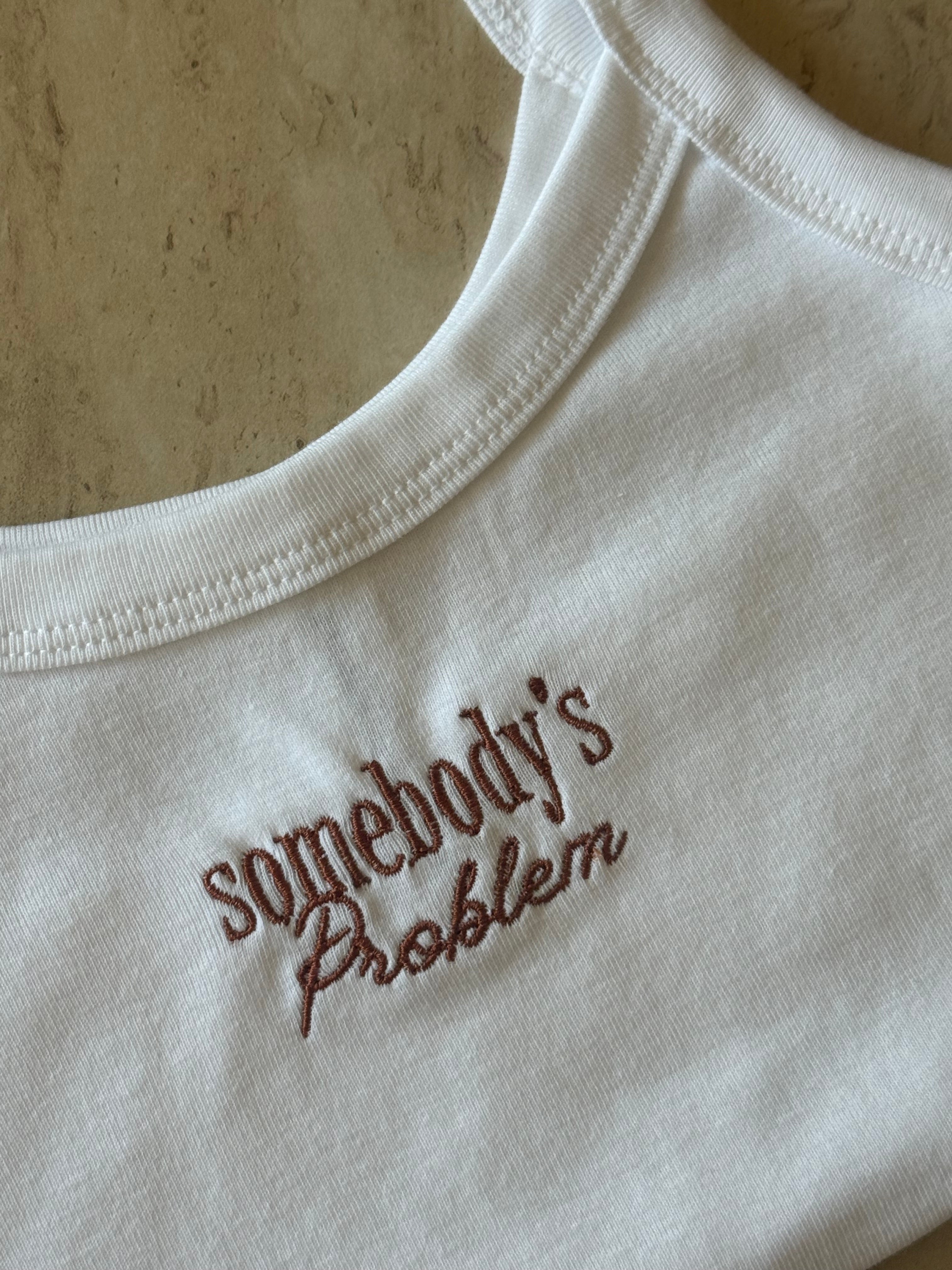 Somebody’s Problem Tank